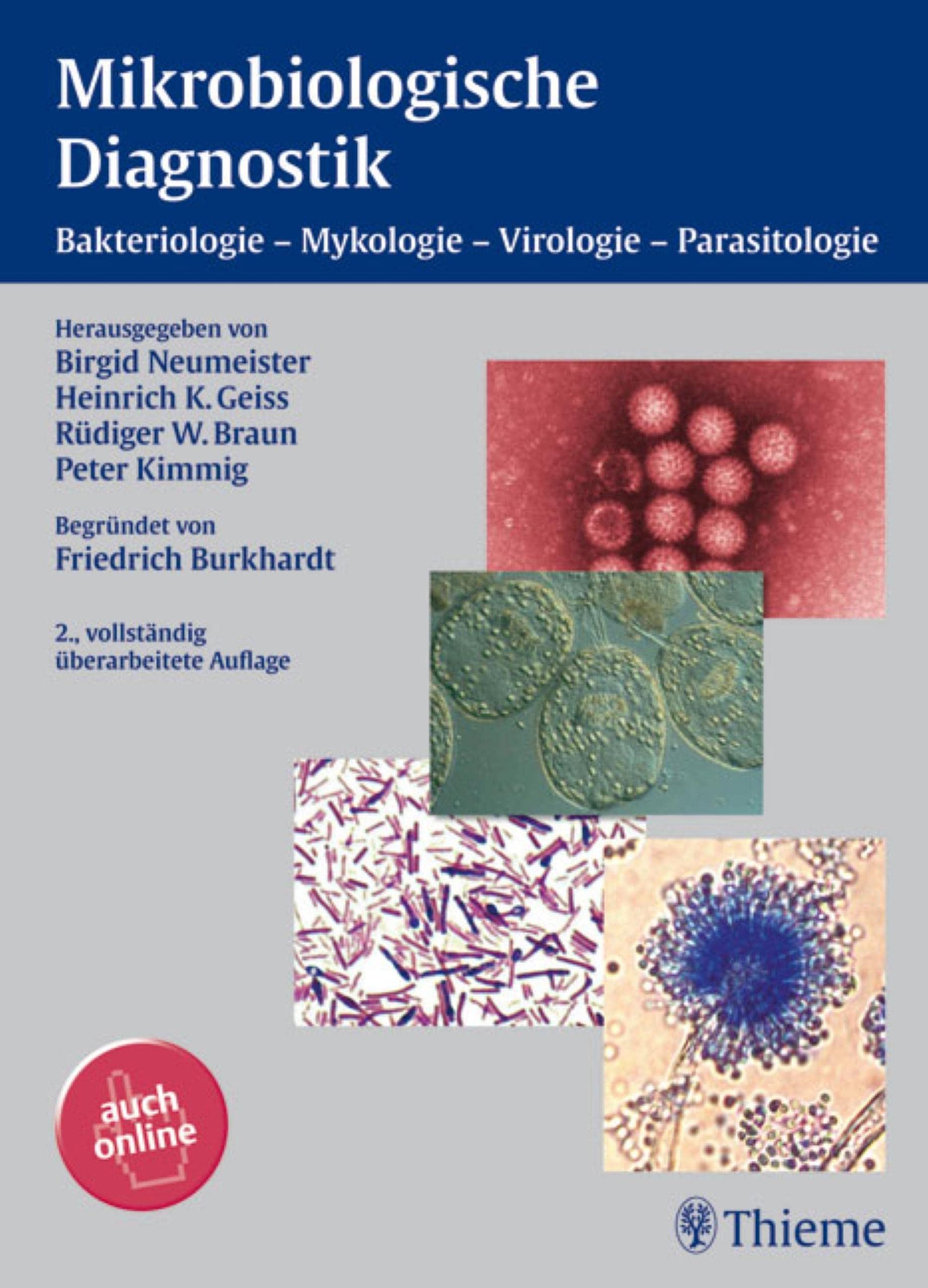 Mikrobiologische Diagnostik: Bakteriologie - Mykologie - Virologie - Parasitologie