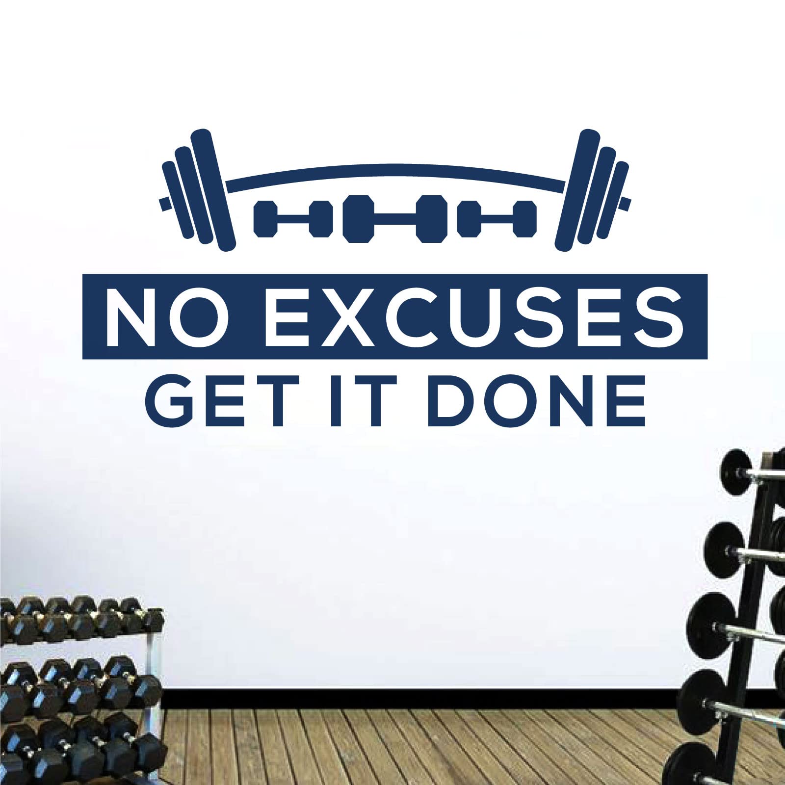 No Excuses. Get it Done - Gym Motivational Quote Wall Art Sticker [Medium] [Ultramarine]