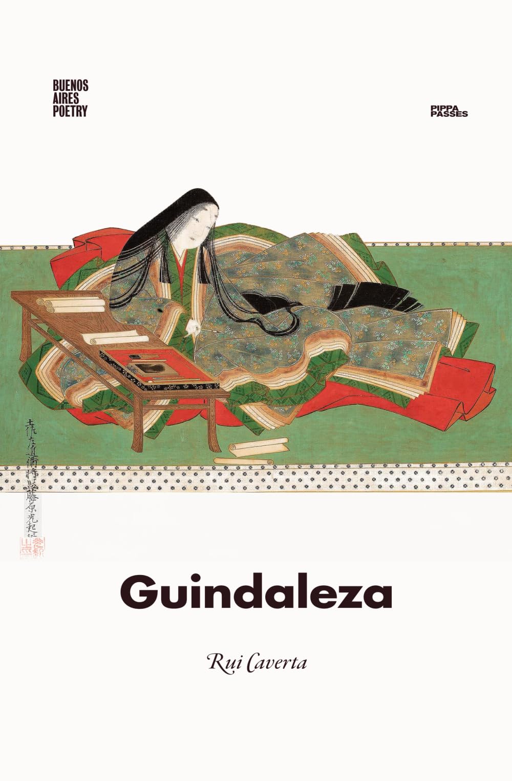 Guindaleza (Colección Pippa Passes (Buenos Aires Poetry))