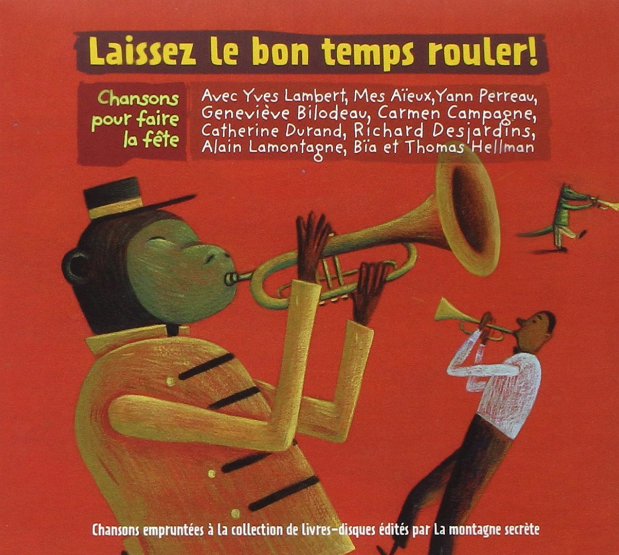 Laissez le bon temps rouler ! [Audio CD] Artistes variés and Multi-Artistes