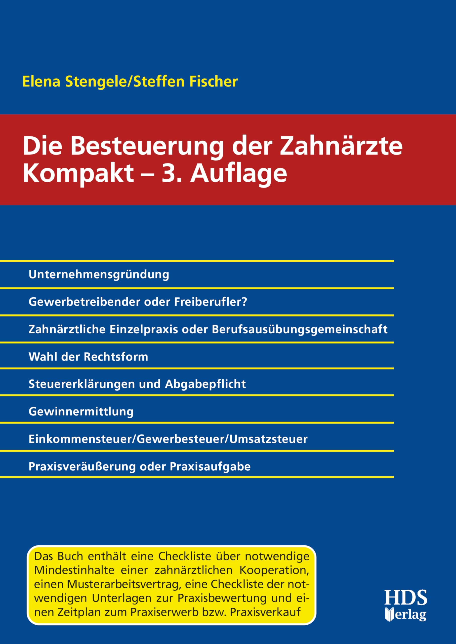 Die Besteuerung der Zahnärzte Kompakt, 3. Auflage