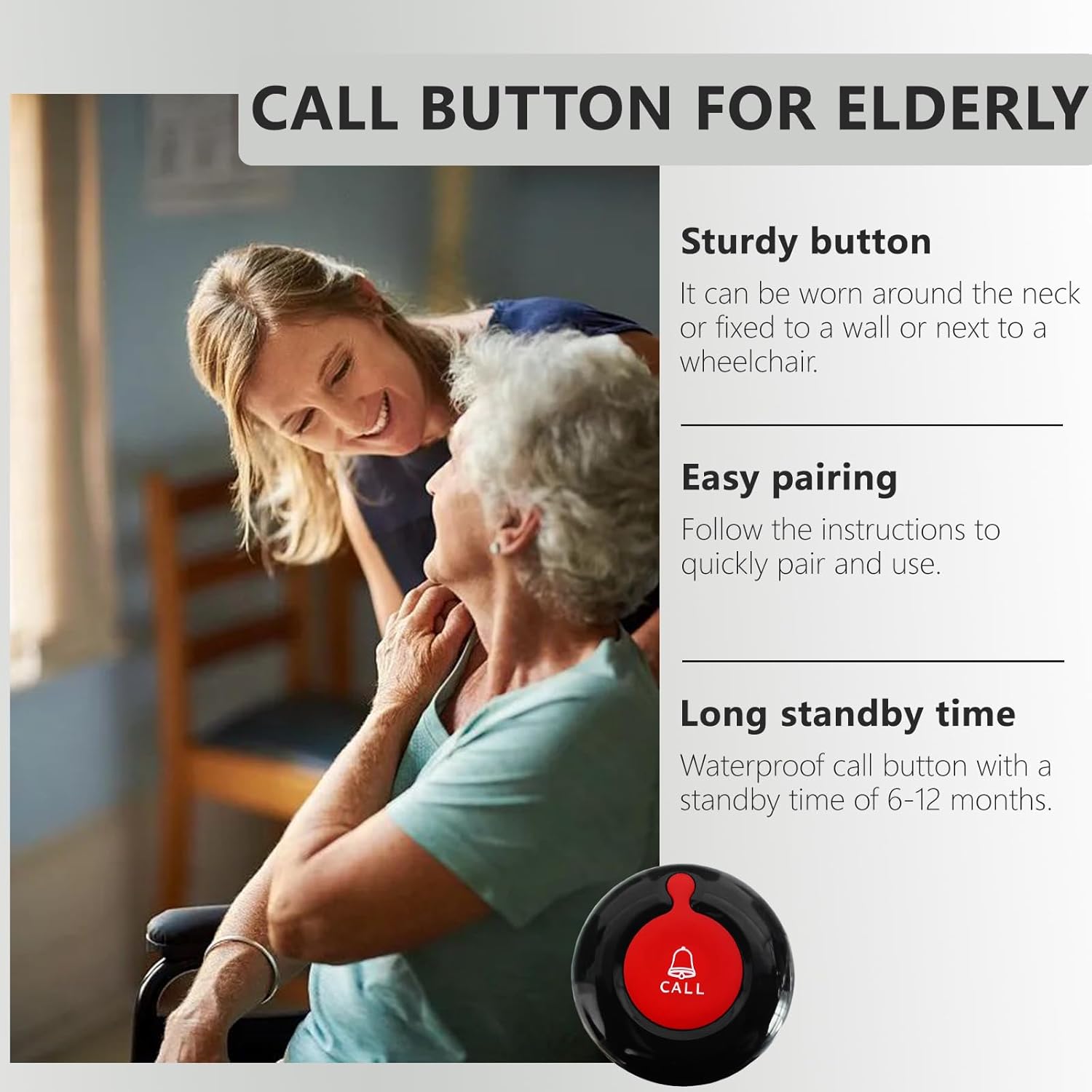 An image showing a caregiver assisting an elderly person, with text highlighting the call button's features: sturdy, easy pairing, and long standby time.