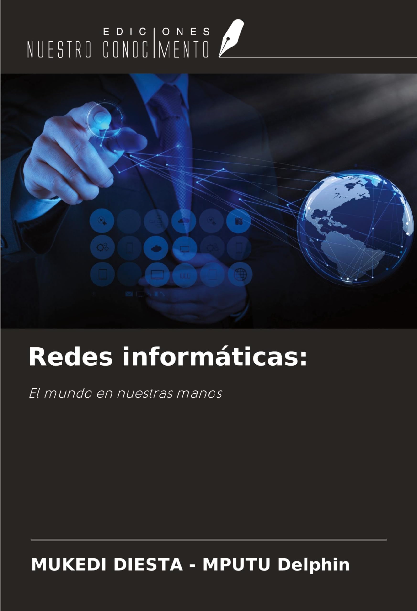 Redes informáticas:: El mundo en nuestras manos