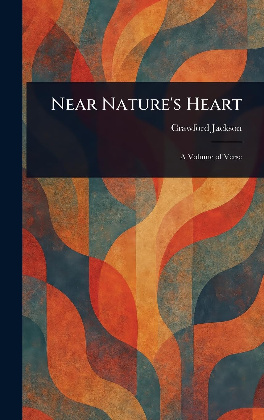 Near Nature's Heart