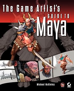 The Game Artists Guide to Maya