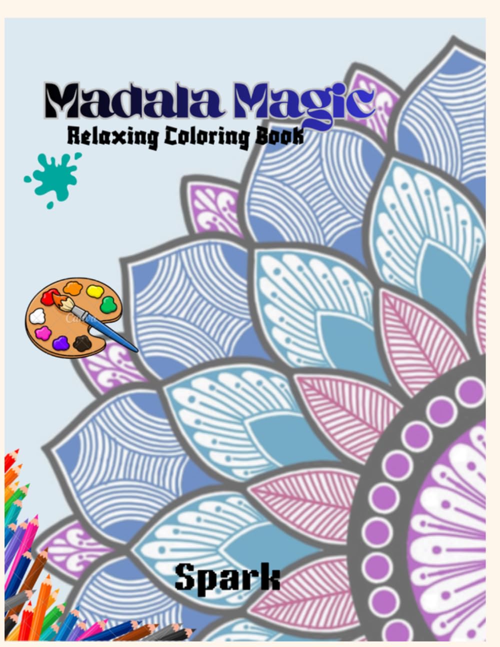 Mandala magic: Relaxing Coloring Book (I Love Colouring)