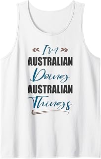 Mens I am Australian Doing Australian Things Australia Lover Tank Top