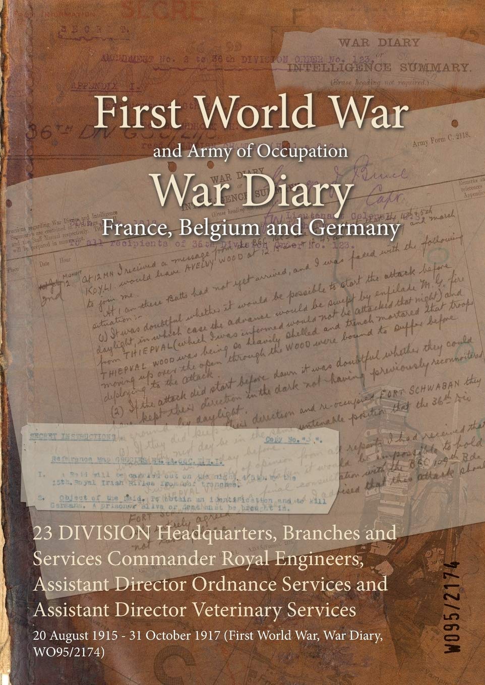 23 DIVISION Headquarters, Branches and Services Commander Royal Engineers, Assistant Director Ordnance Services and Assistant Director Veterinary ... 1917 (First World War, War Diary, WO95/2174)