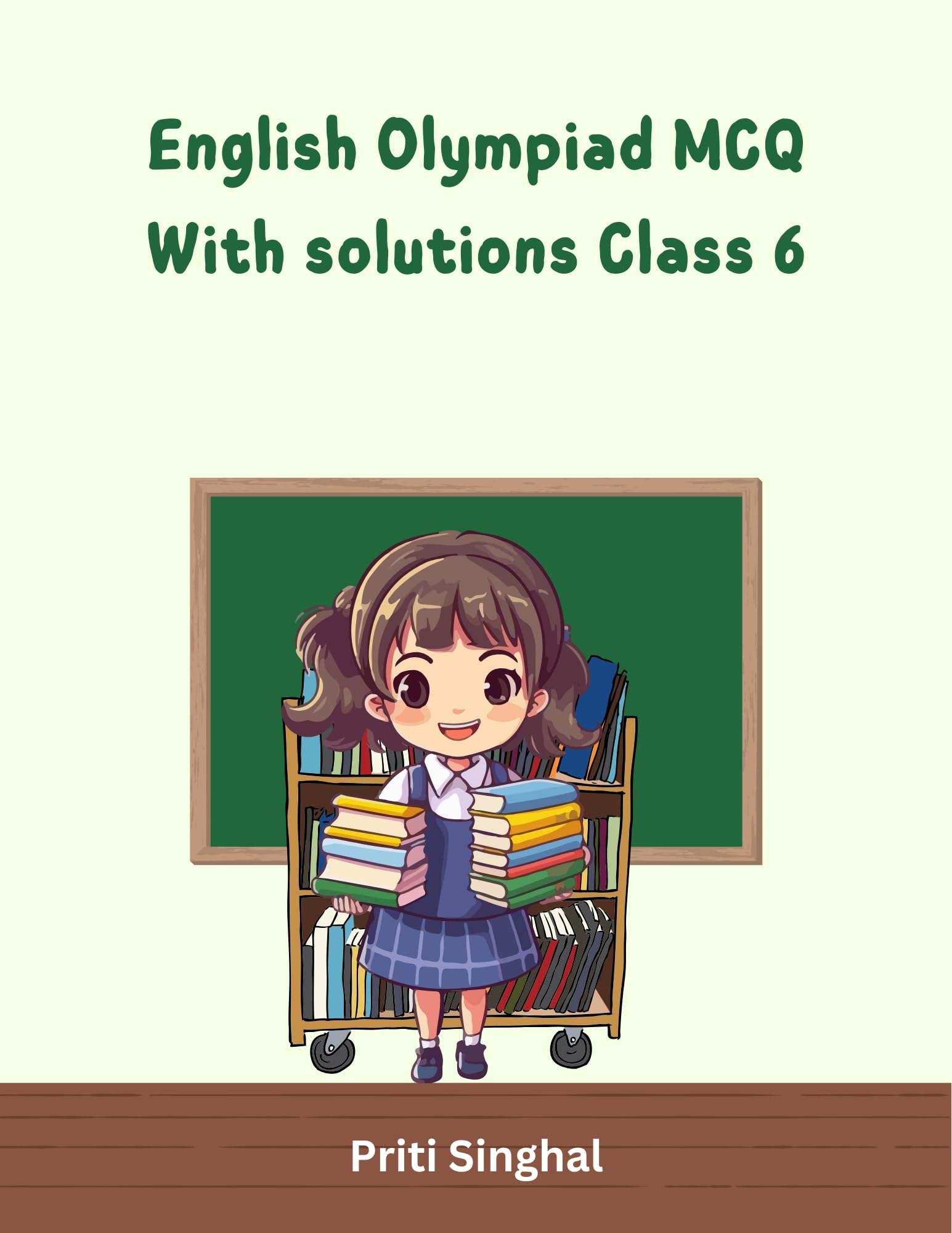 English Olympiad MCQ with solutions Class 6 eBook Complete Study Guide – Full Syllabus Coverage, Solved MCQ Questions (Email Delivery of eBook in 2 Hours)-image-12