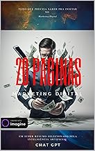Marketing digital em 20 páginas: o livro mais barato com o maior valor agregado para quem quer entrar nesse mundo novo dos negócios
