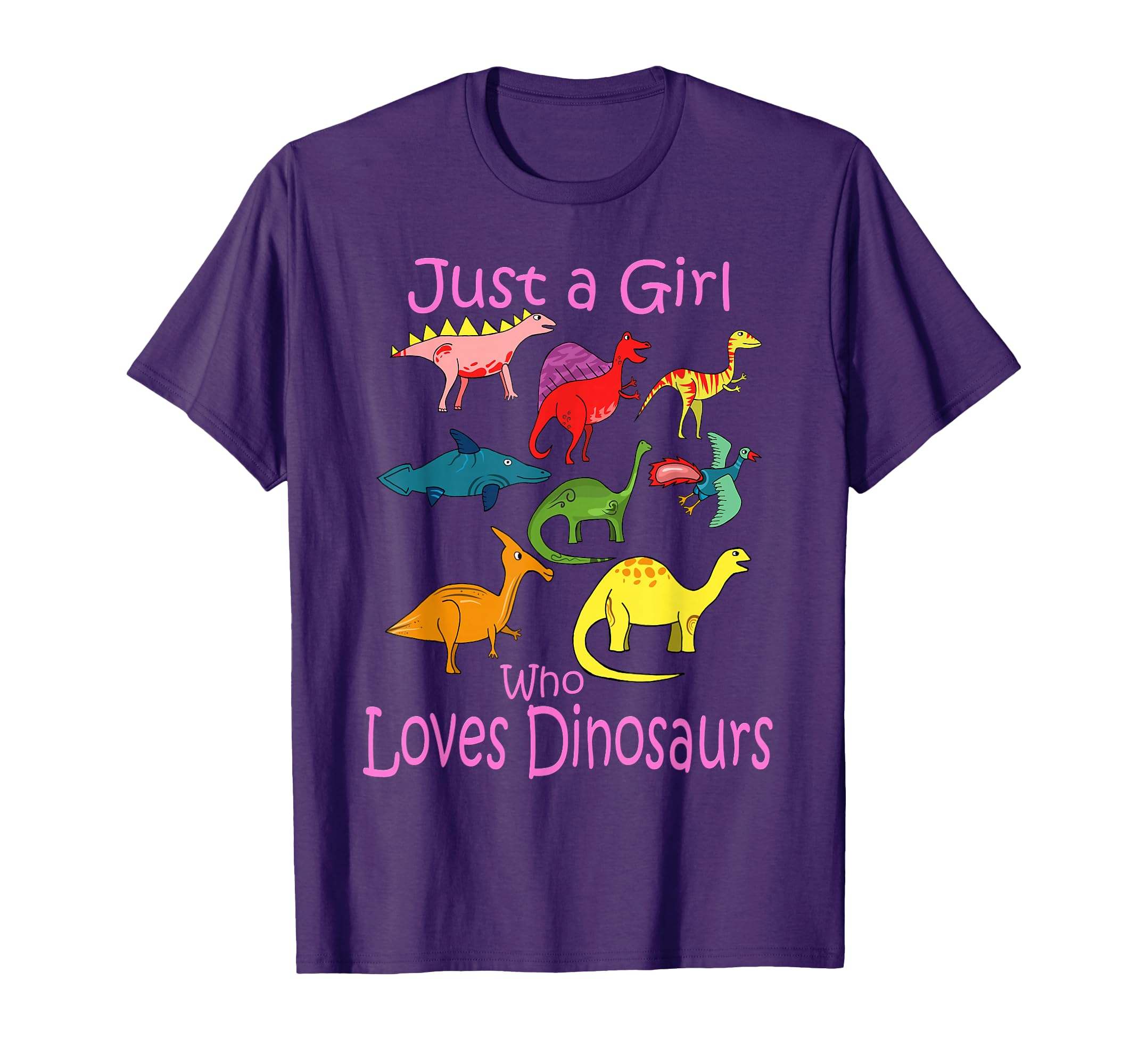 Just A Girl Who Loves Dinosaurs Lover Dinos Kids Daughters T-Shirt