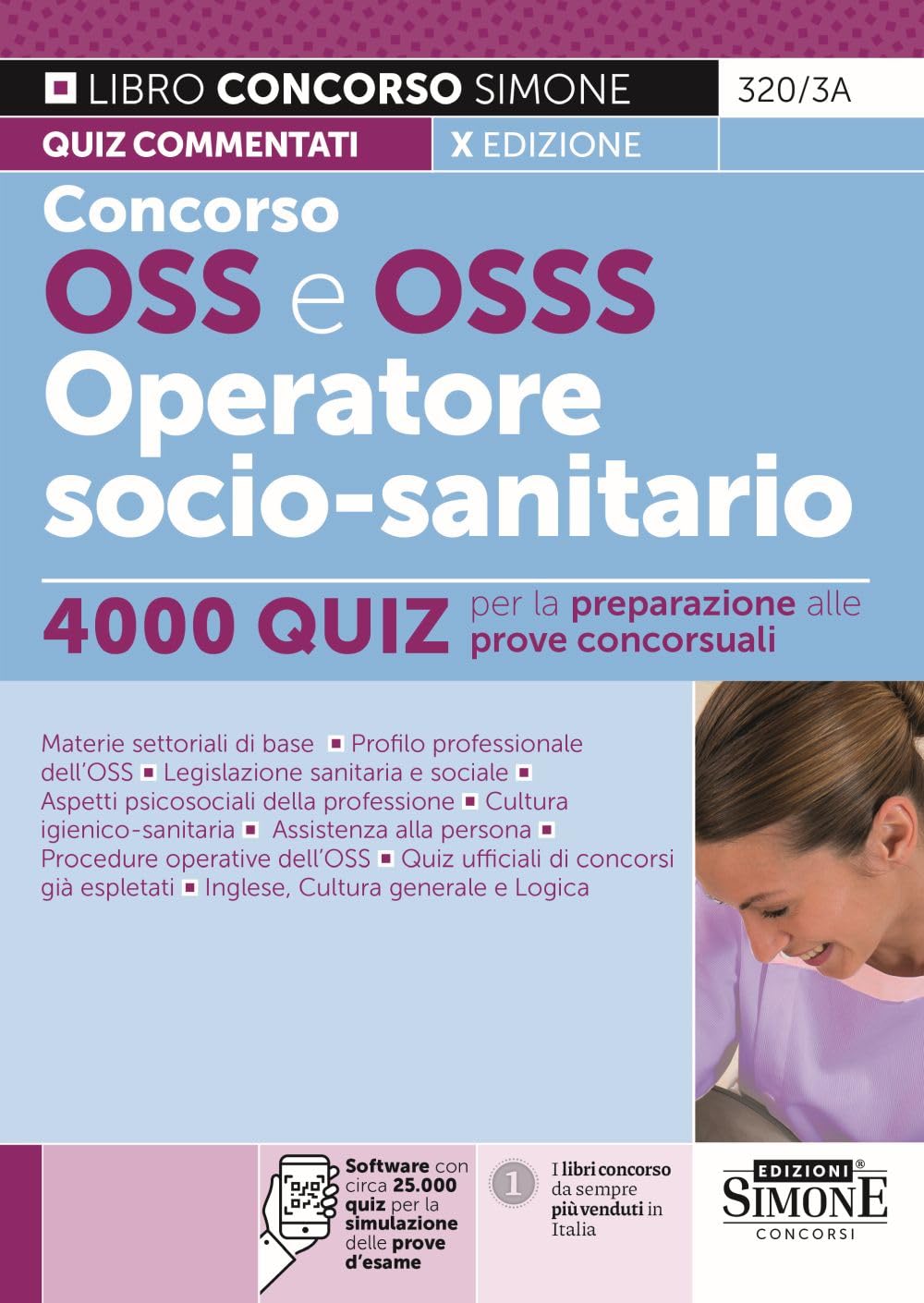 Concorso OSS e OSSS Operatore Socio-sanitario - 4000 Quiz per la preparazione alle prove concorsuali