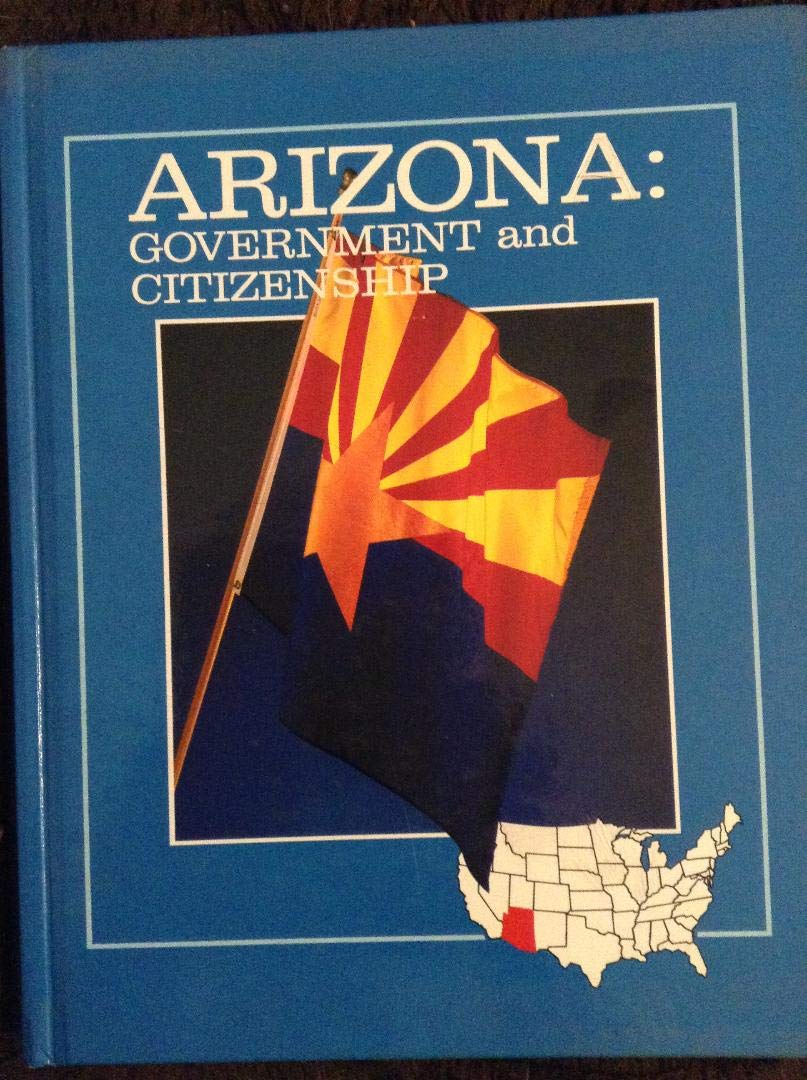 Arizona Government and Citizenship Stacy, Darryl 9780911981568