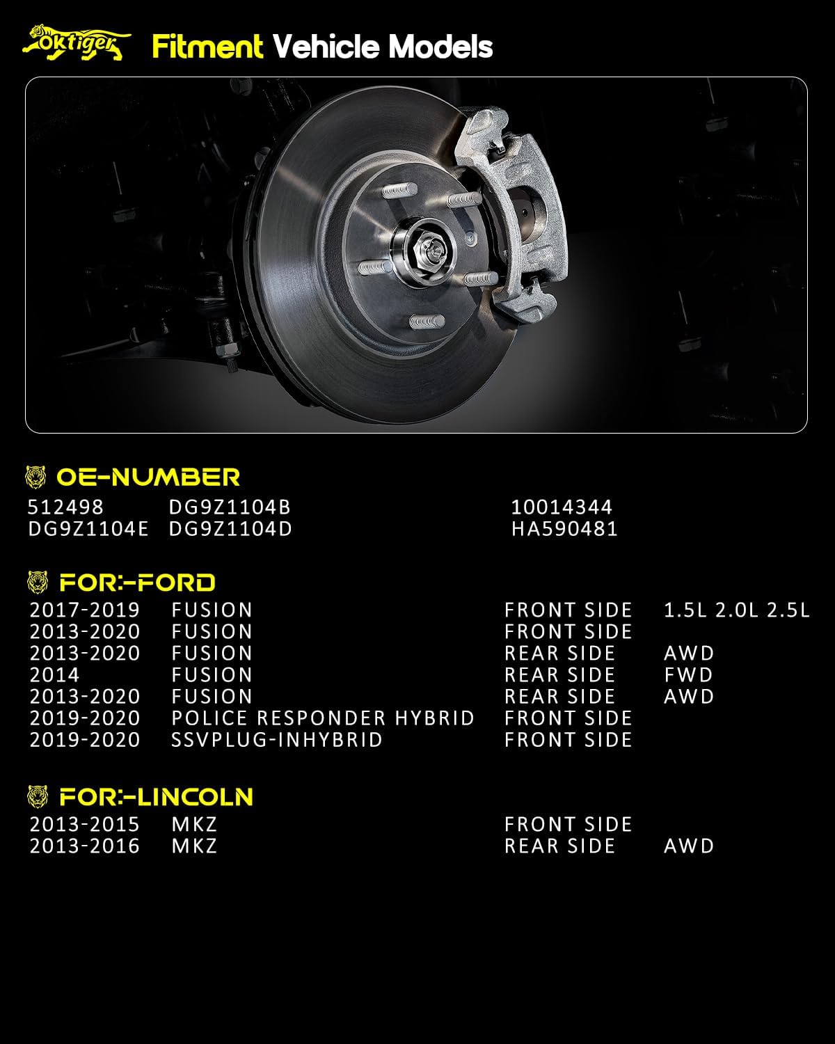 Oktiger 512498 Front/Rear Wheel Bearing and Hub Assembly with 5-Lug Fit for Ford Fusion 2013-2020, Police Responder Hybrid, SSV Plug-in Hybrid, Fit for Lincoln MKZ 2013-2016, Set of 2