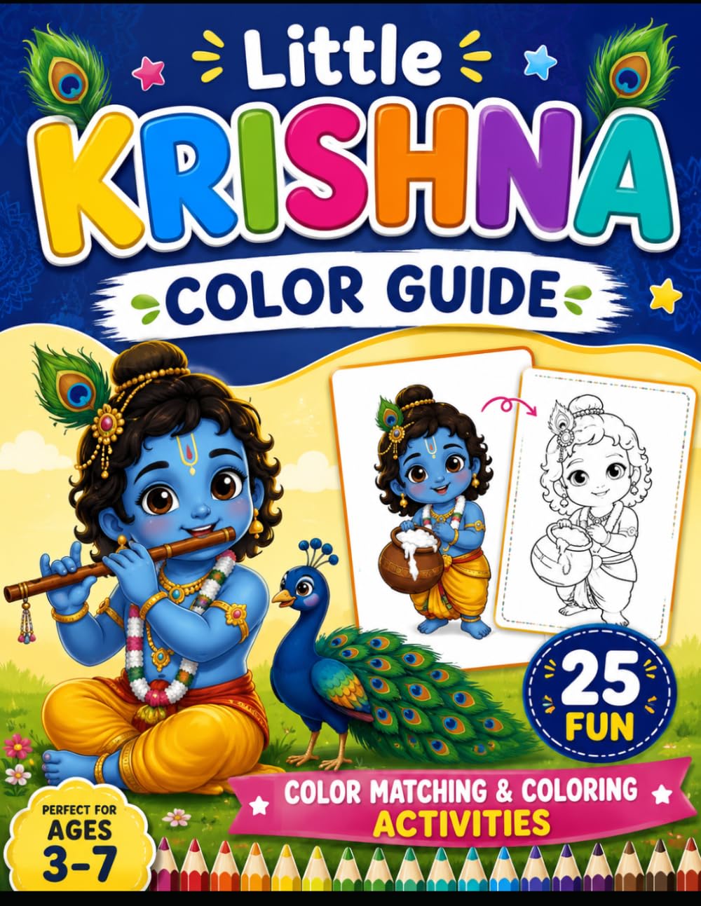 Little Krishna Color Guide: 25 Fun Color Matching & Coloring Activities for Kids Ages 3–7 (Little Divine Color Guide)