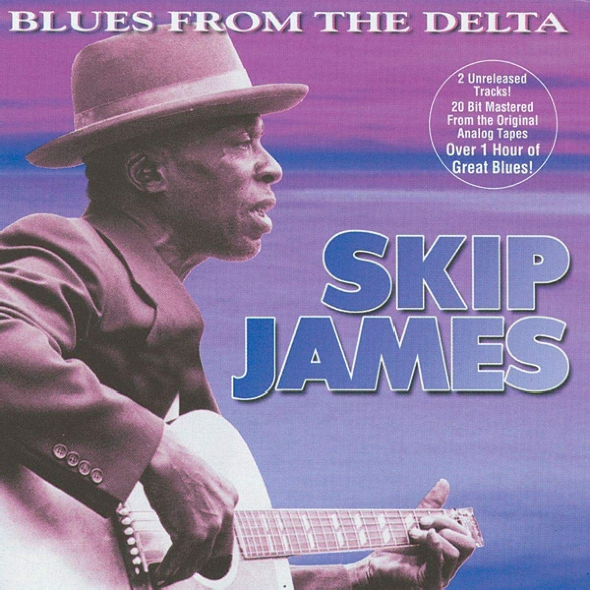 Skip James - Blues From The Delta (1999)