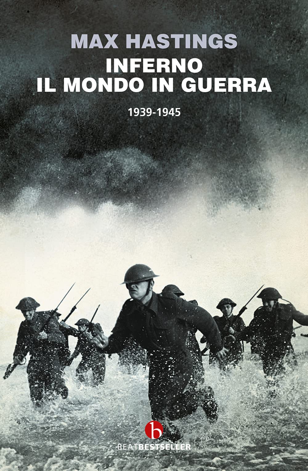 INFERNO IL MONDO IL GUERRA 1939-1945