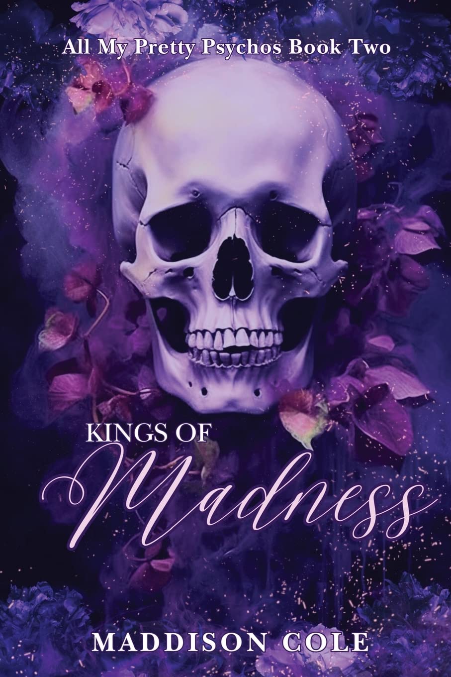 Kings of Madness: Dark Why Choose Paranormal Romance: 2 (All My Pretty Psychos Discrete Version)