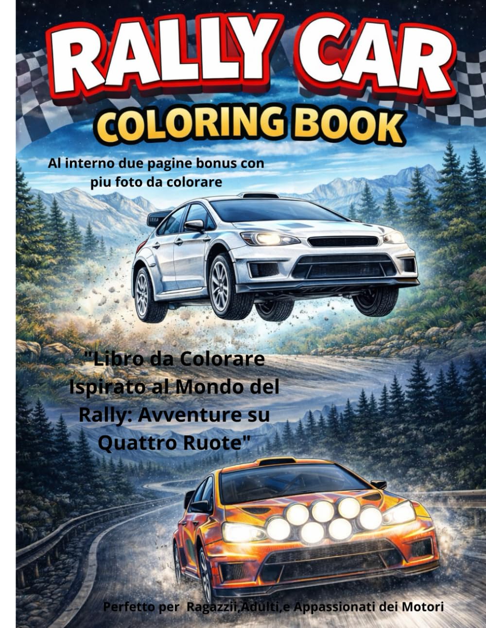 Rally Car Coloring Book: Libro da colorare ispirato al mondo del rally