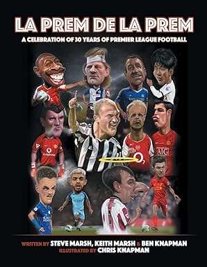 La Prem De La Prem: Tributo a 30 Años de la Premier League