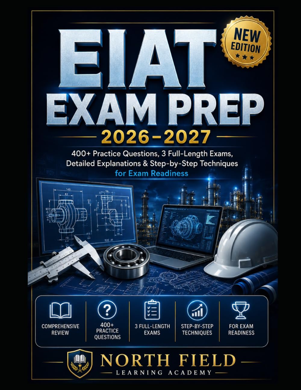 EIAT EXAM PREP 2026–2027: 400+ Practice Questions, 3 Full-Length Exams, Detailed Explanations & Step-by-Step Techniques for Exam Readiness