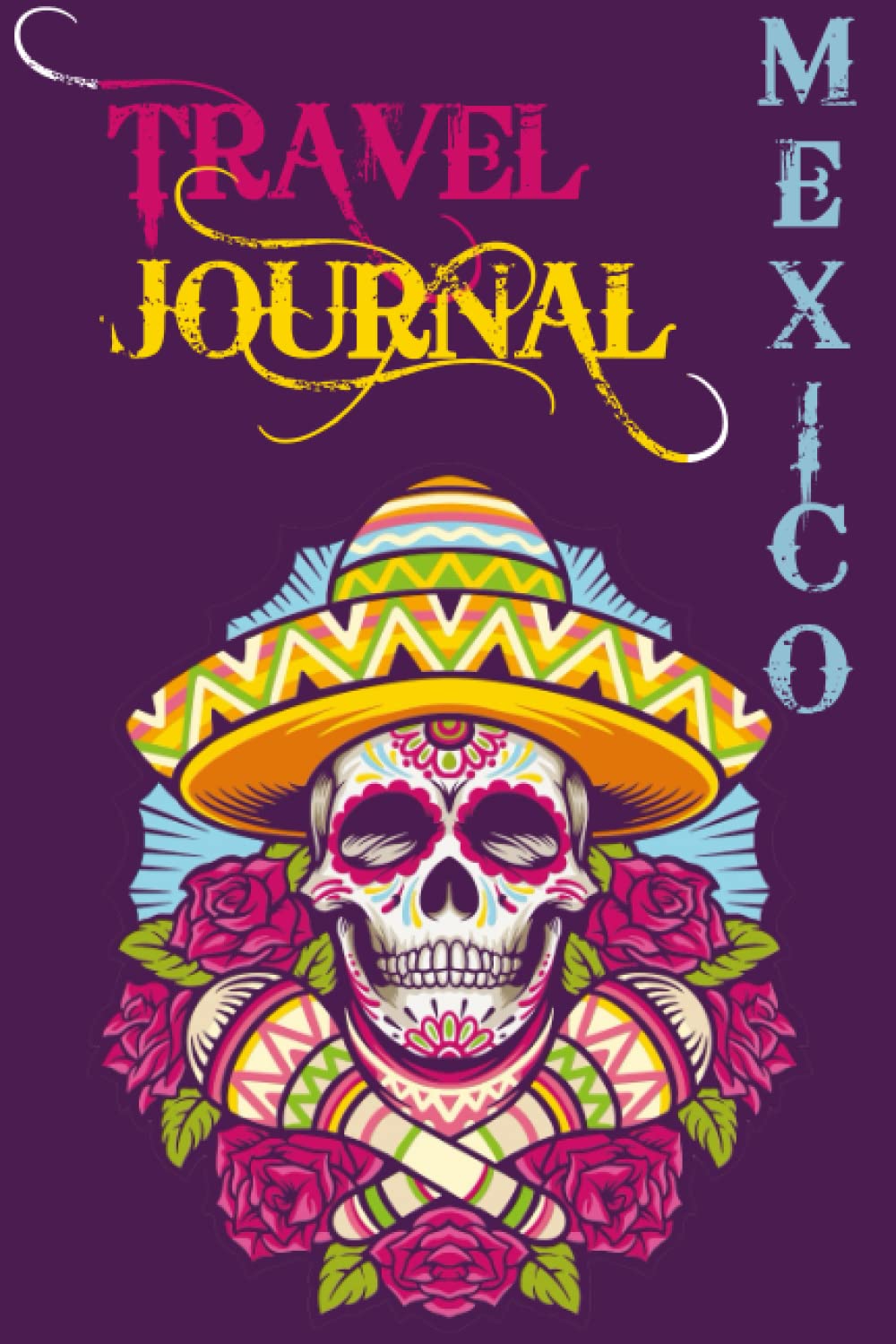 Travel Journal &Trip Planner Mexico. Vacation Planner & Diary & Photo album. Checklists, Itinerary & numbers. 6" x 9".