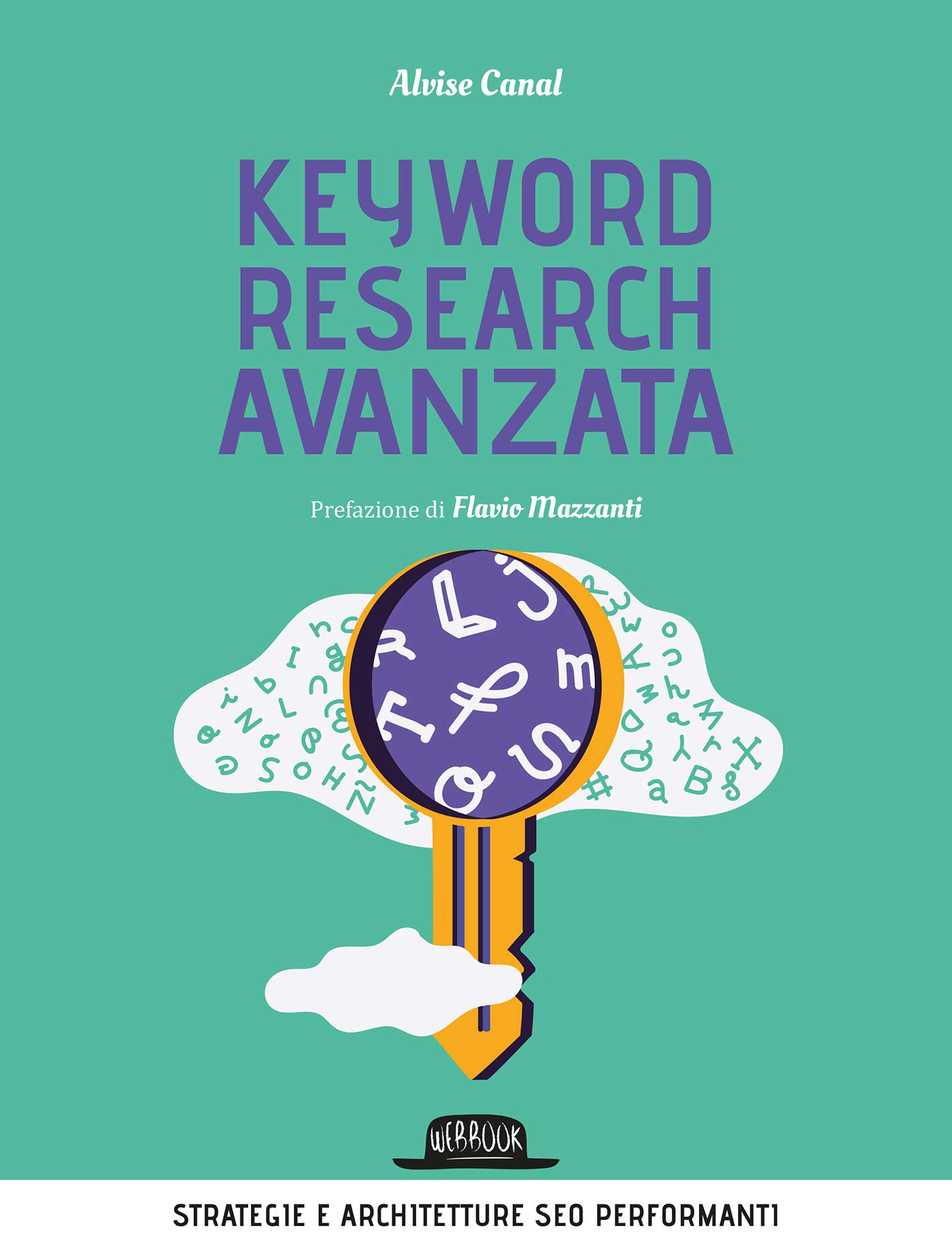 Keyword research avanzata: Strategie e architetture SEO performanti