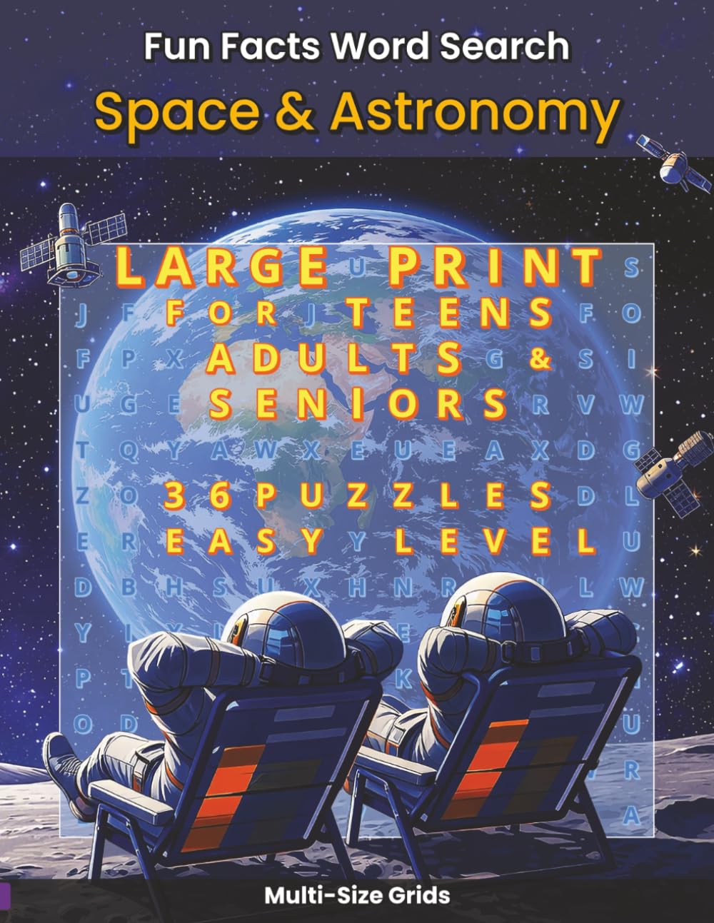 Fun Facts Word Search: Space and Astronomy: Large Print Cosmic Word Search Puzzles Featuring Planets, Stars, Constellations, Space Missions, and ... Facts Word Search: Science and Tech Series)