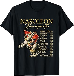 Napoleon Bonaparte World Tour Funny Military History Lover T-Shirt