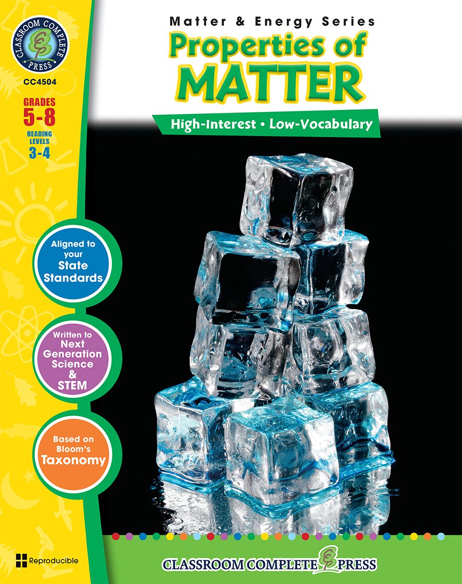 Properties of Matter Gr. 5-8 - Classroom Complete Press (Matter & Energy Series)
