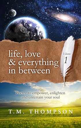 Life, Love and Everything in Between