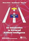 An Introduction to Universal Artificial Intelligence (Chapman & Hall/CRC Artificial Intelligence and Robotics Series)