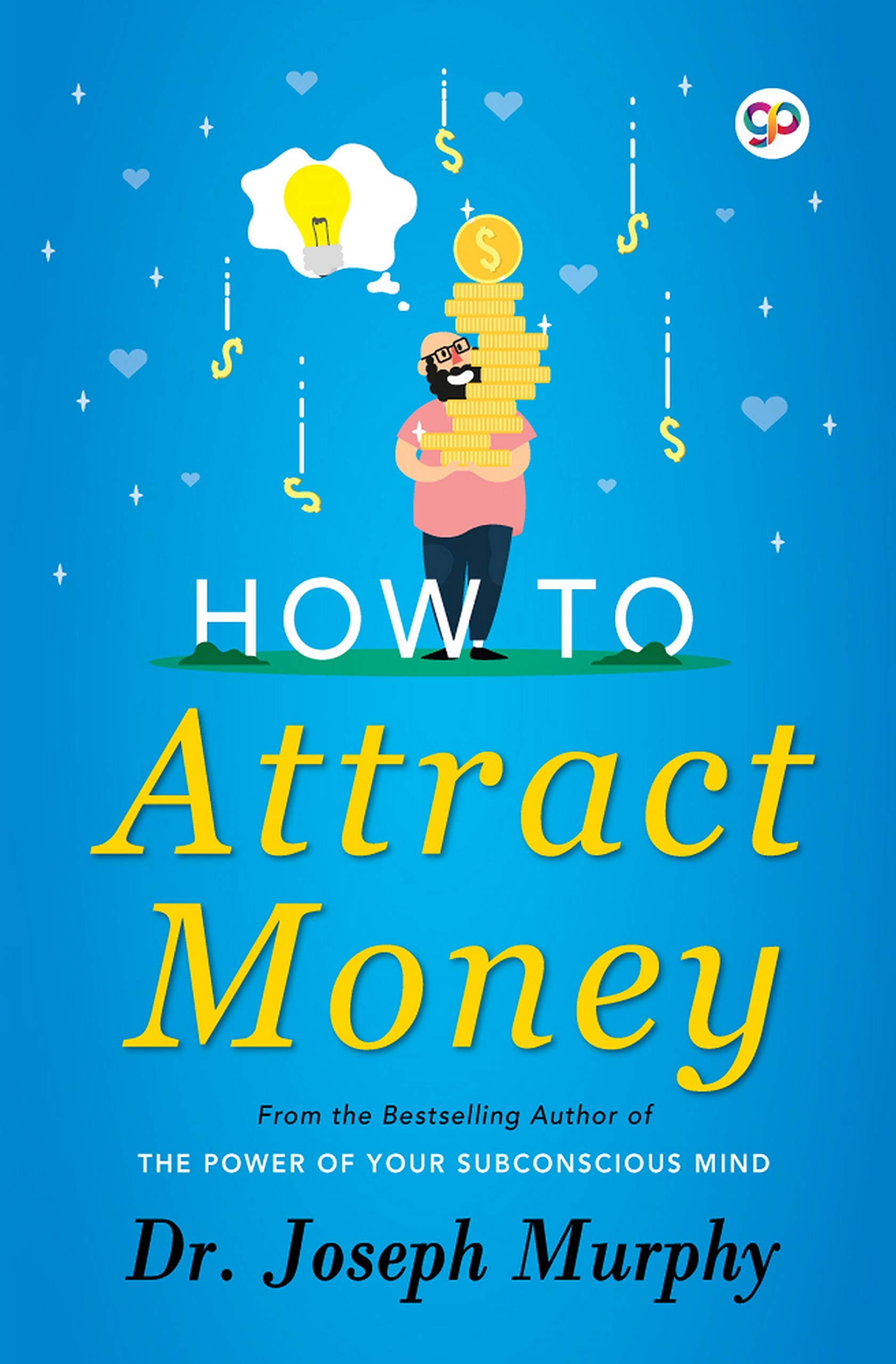General Press How to Attract Money