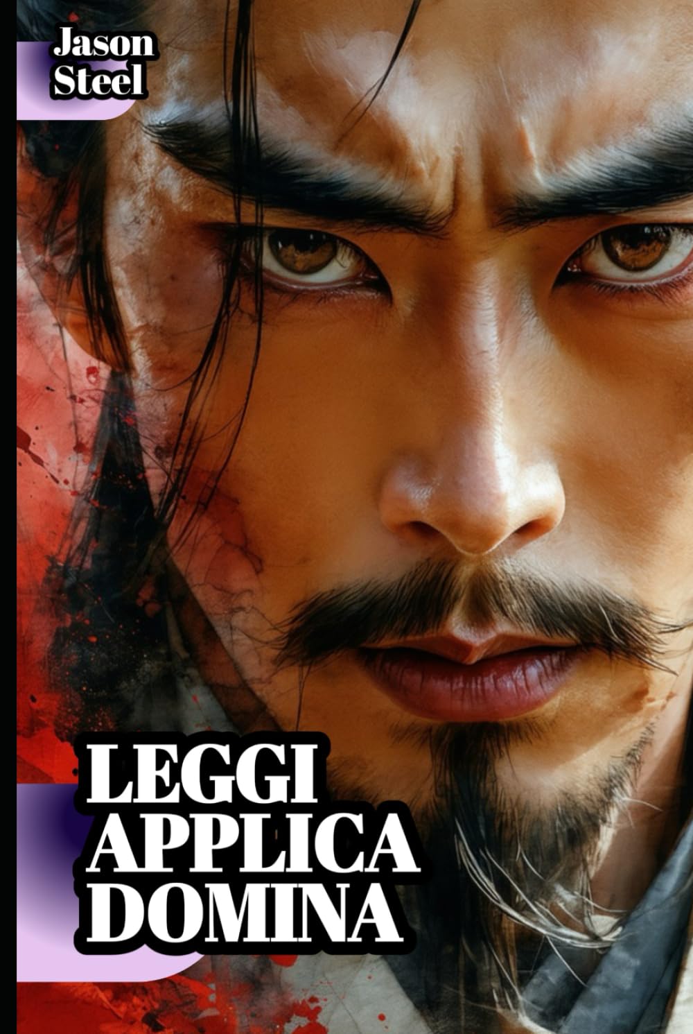L’arte della guerra – Sun Tzu semplificato e moderno: Strumenti mentali e strategie per vincere nella vita e nel lavoro (Steel Mind Books - Strumenti per la Mente)