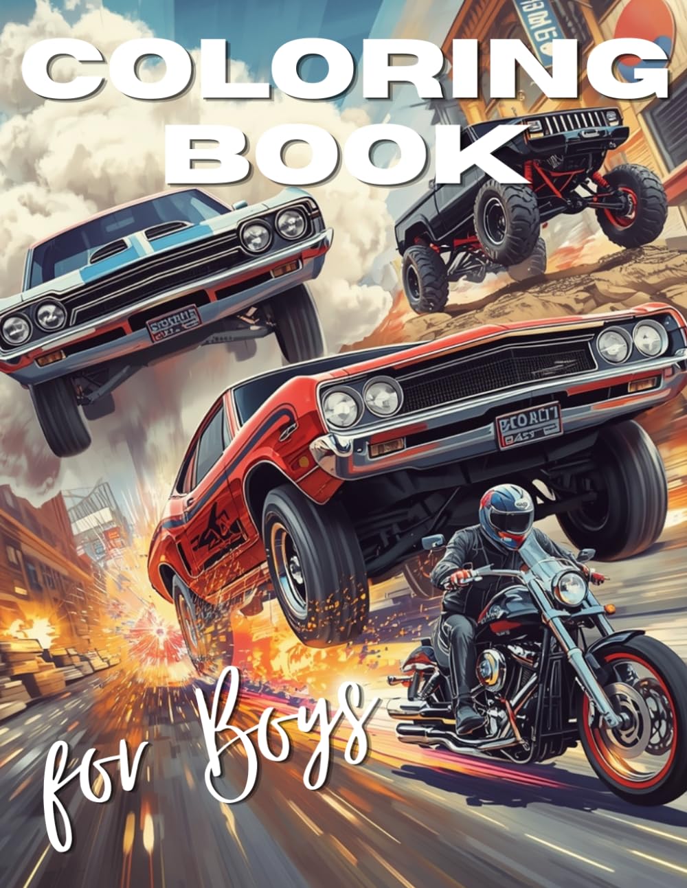 Coloring Book for Boys: Cool and Fun Coloring Pages for Boys | Cars, Dinosaurs, Space and More