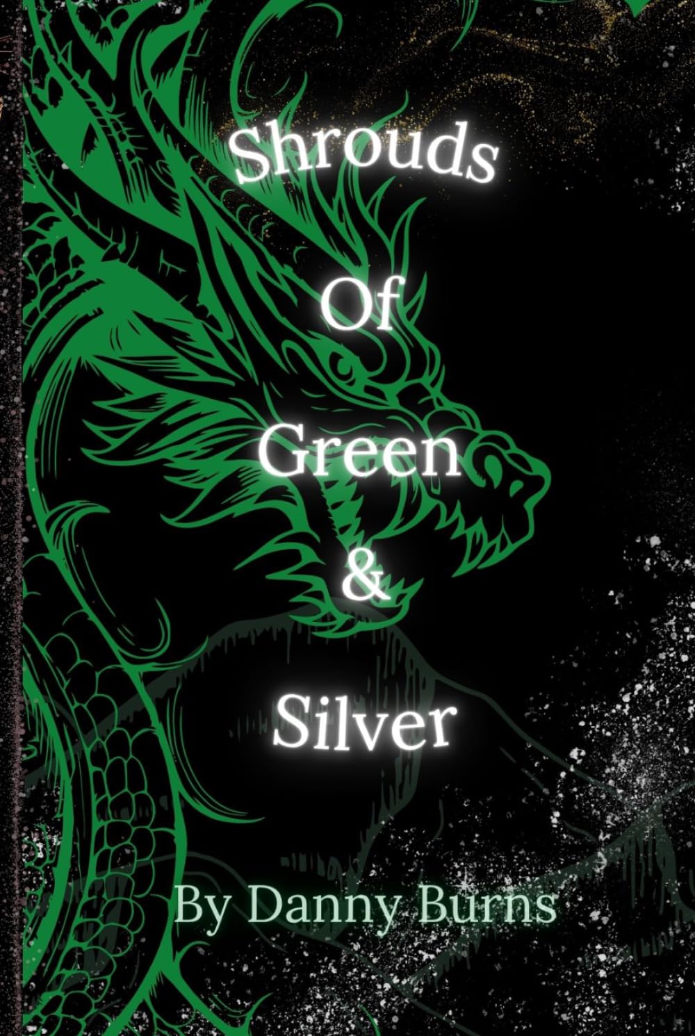 Shrouds of Green and Silver (Dreams & Nightmares)