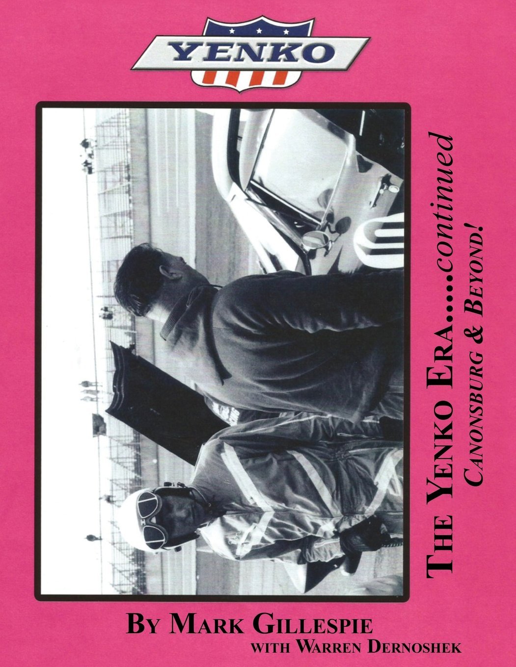 The Yenko Era..... Continued: Canonsburg & Beyond!