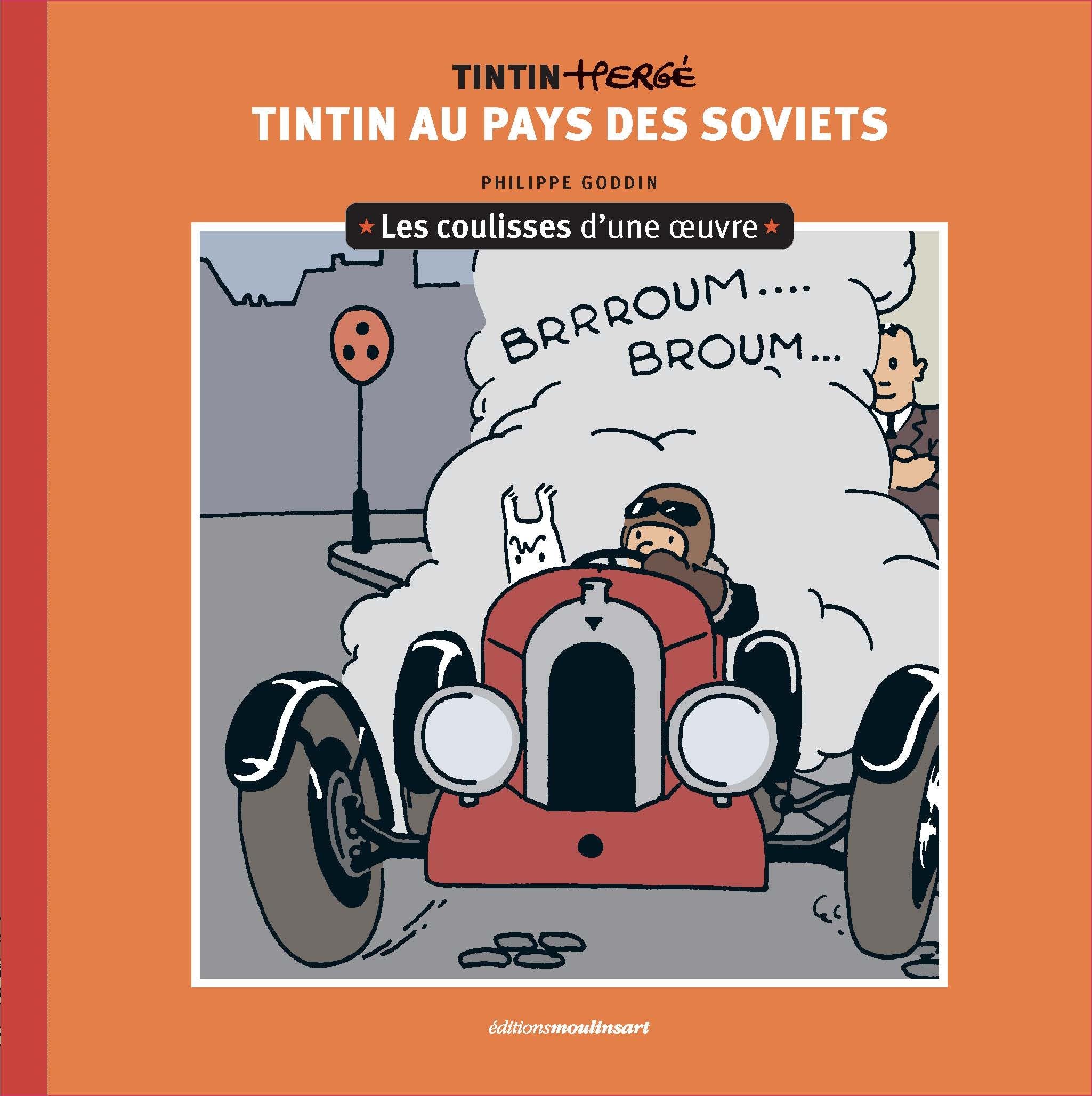 Les coulisses d'une œuvre - 1: Tintin au pays des soviets (1)