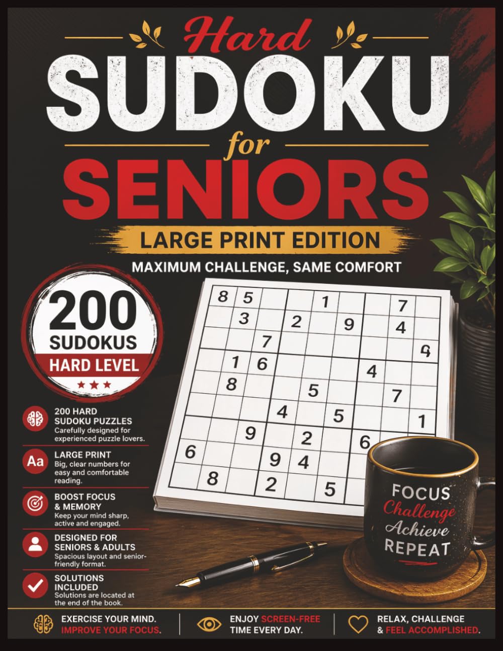 Hard Sudoku for Seniors Large Print: 200 Hard Puzzles for Adults & Seniors | Big Print Brain Games to Challenge Your Mind, Improve Focus & Stay Sharp (Velunari Games Puzzle Collection)
