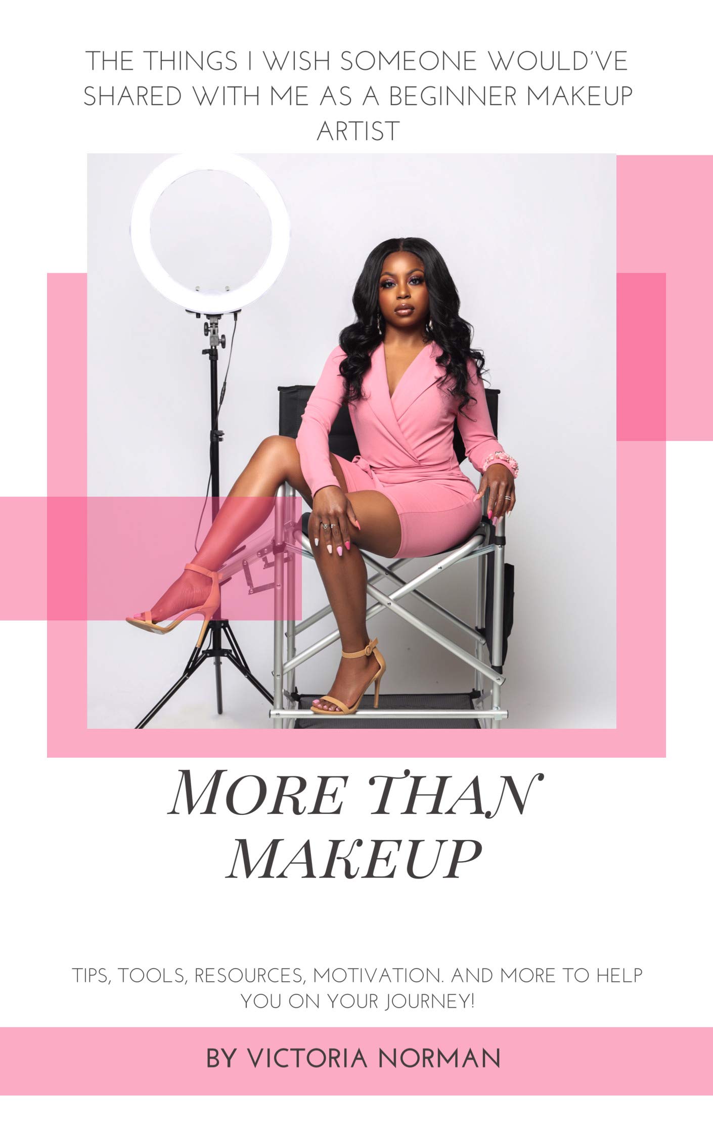 More Than Makeup: The Things I Wish Someone Would've Told Me About Being a Makeup Artist