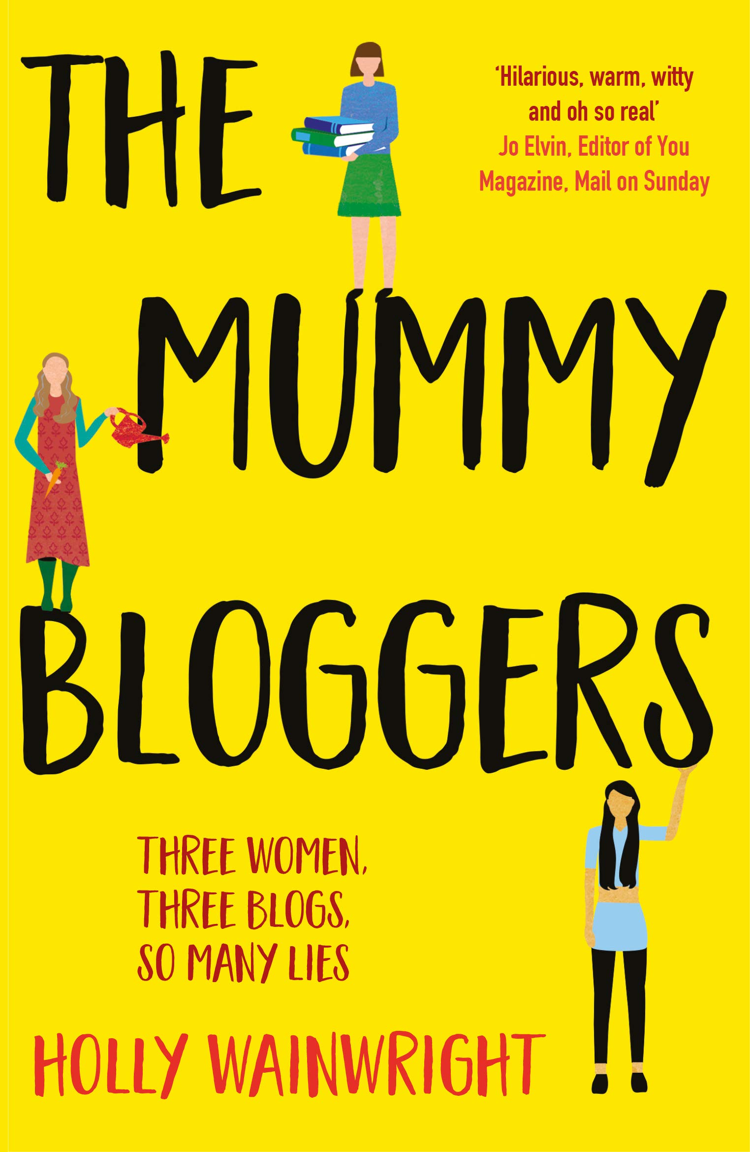 The Mummy Bloggers: Three Women. Three Blogs. So Many Lies