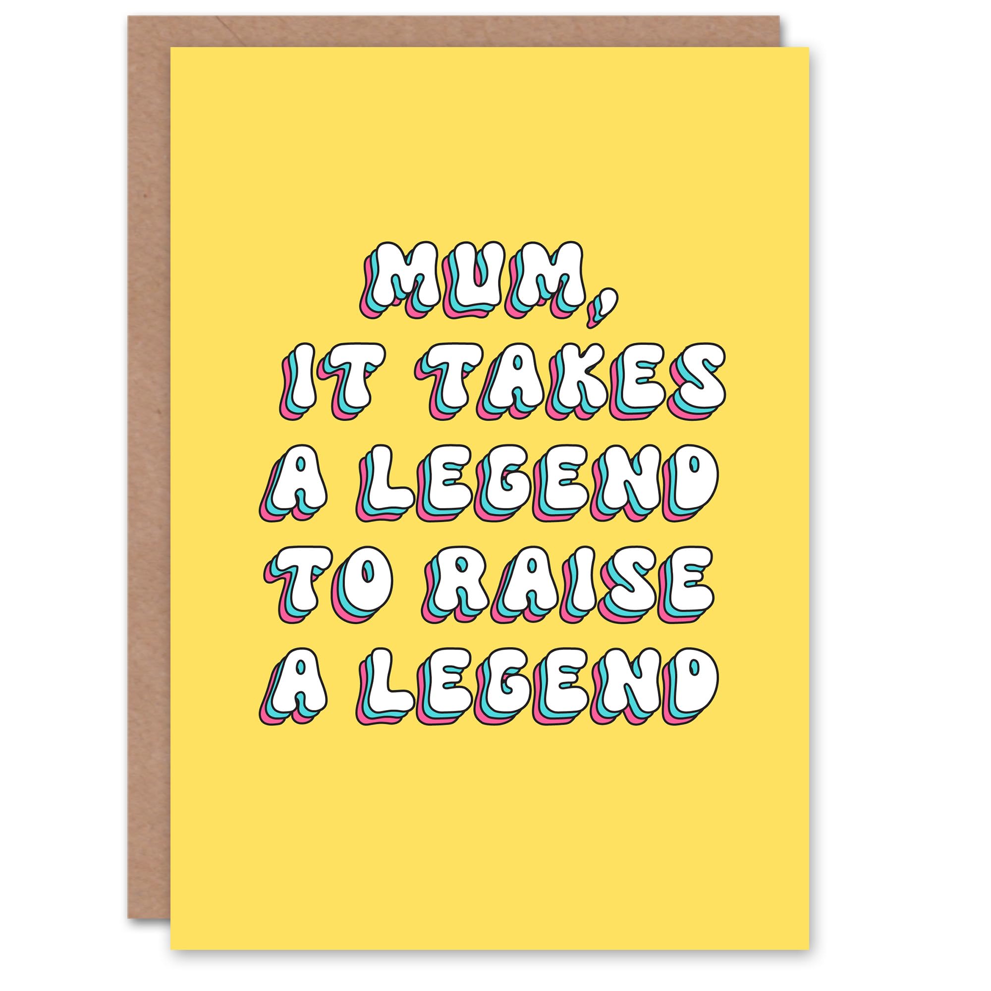 Artery8 Greeting Card Takes A Legend To Raise One Funny Cheeky For Mum Mummy Mom Birthday Card