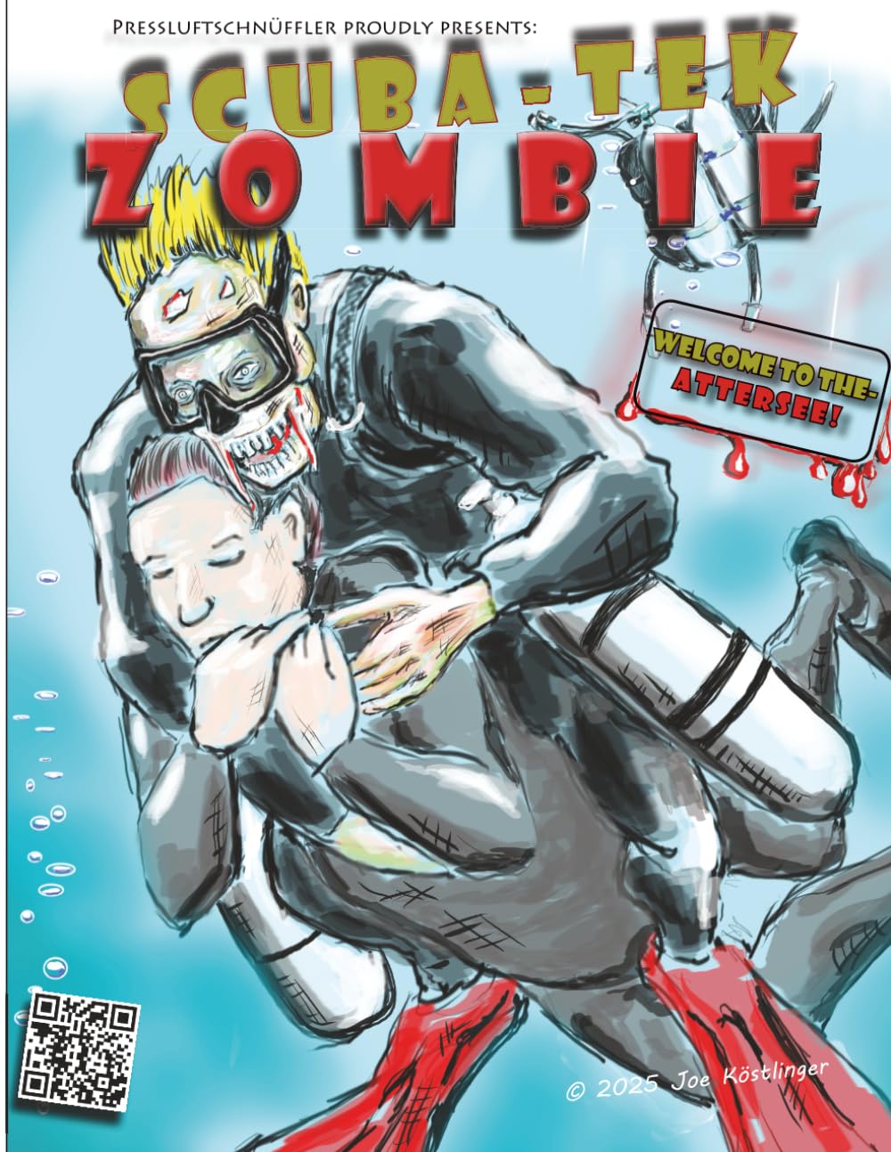 Scuba Tek Zombie: Welcome to Attersee: 1 (Scuba TeK Zombie - A Scuba Diving Horror Graphic Novel)