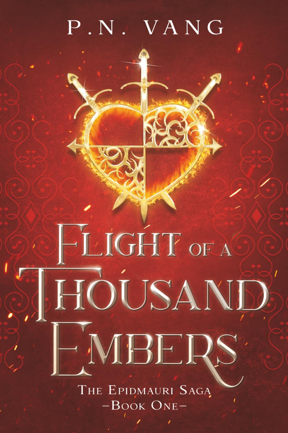 Flight of a Thousand Embers: The Epidmauri Saga: Book One
