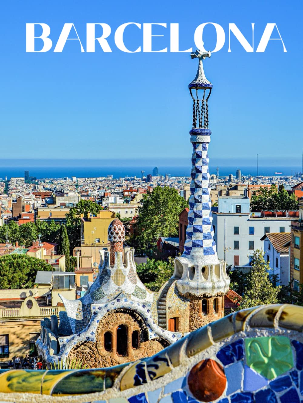 Barcelona: Barcelona Picture Book (Travel Photography)