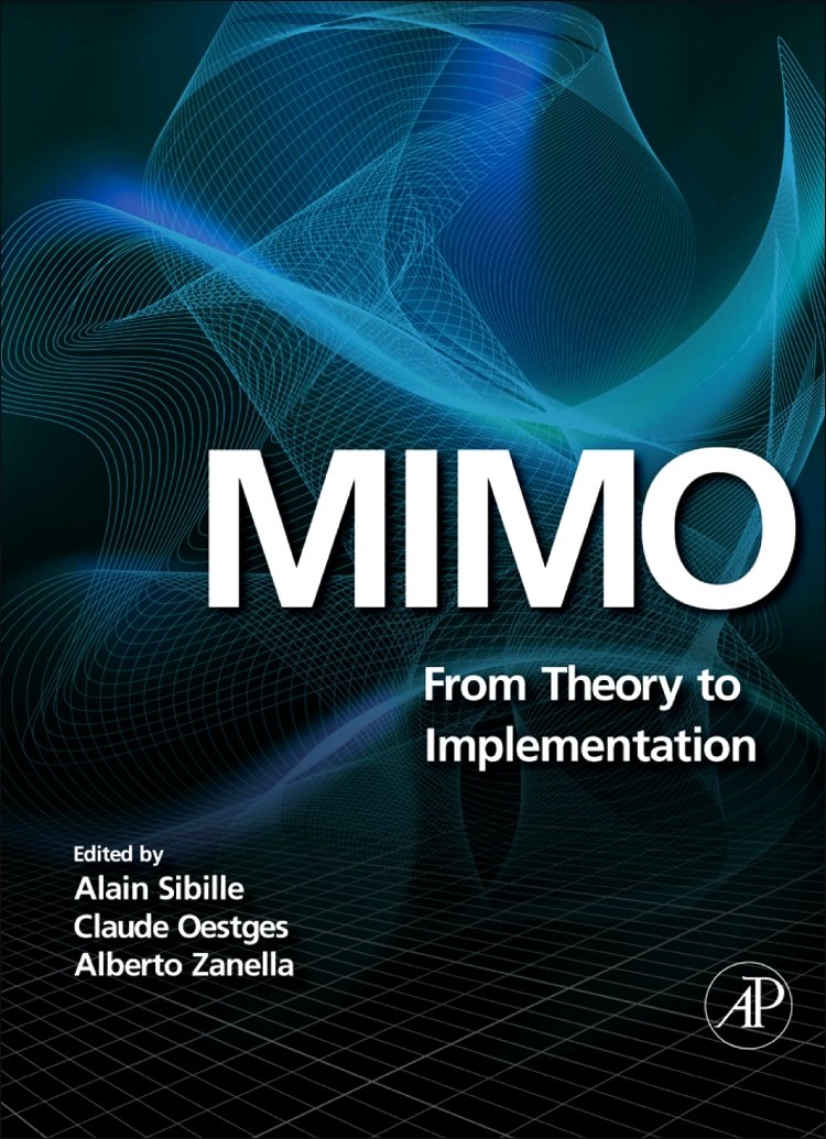 洋書 MIMO from Theory to Implementation Amazon | MIMO: From Theory to Implementation | Sibille, Dr