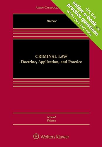 Criminal Law: Doctrine, Application, and Practice (Aspen Casebook)