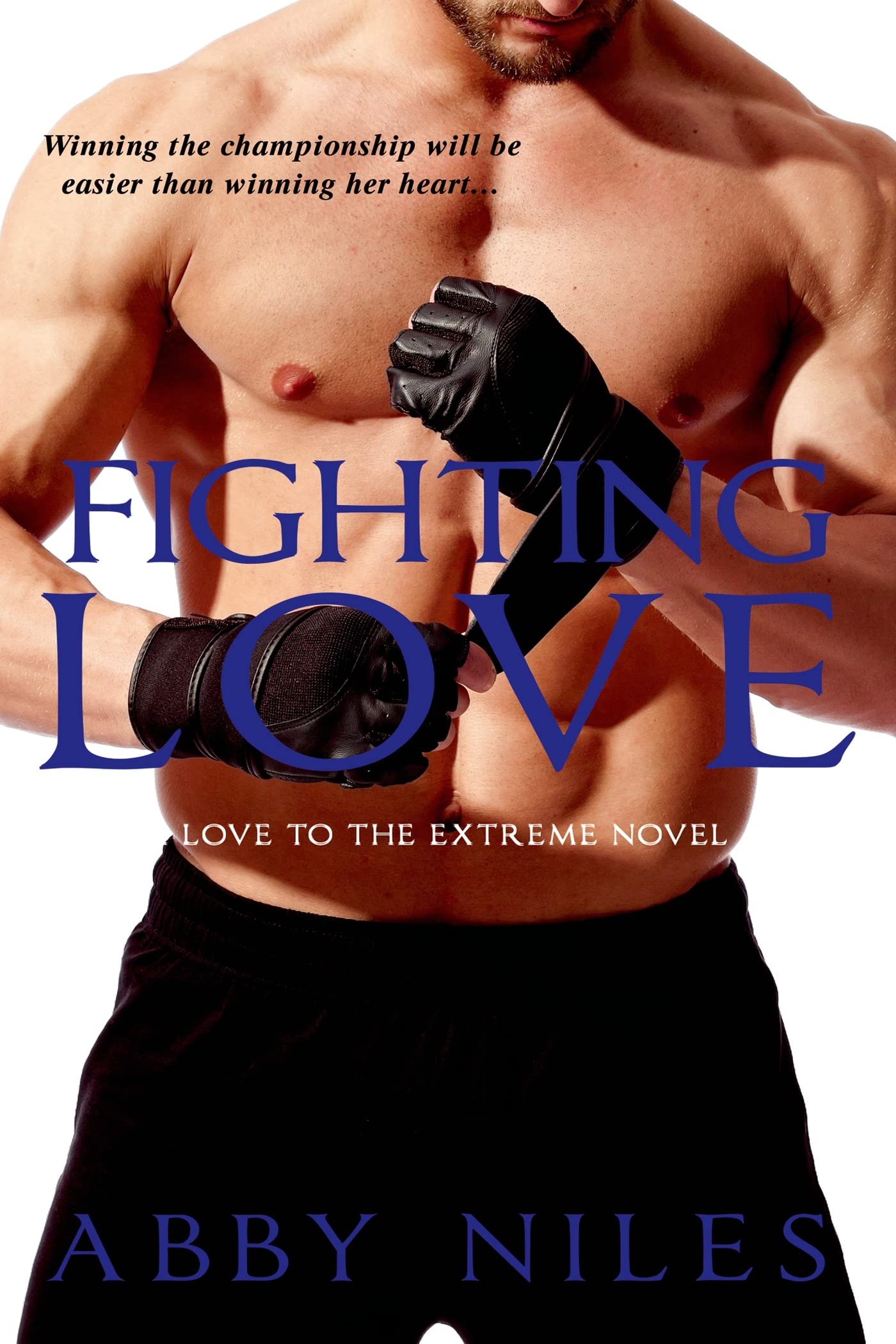 Buy Fighting Love: 2 (Love to the Extreme) — BookShops.in