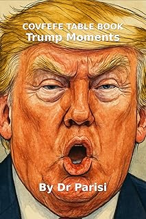 COVFEFE TABLE BOOK: Trump Moments