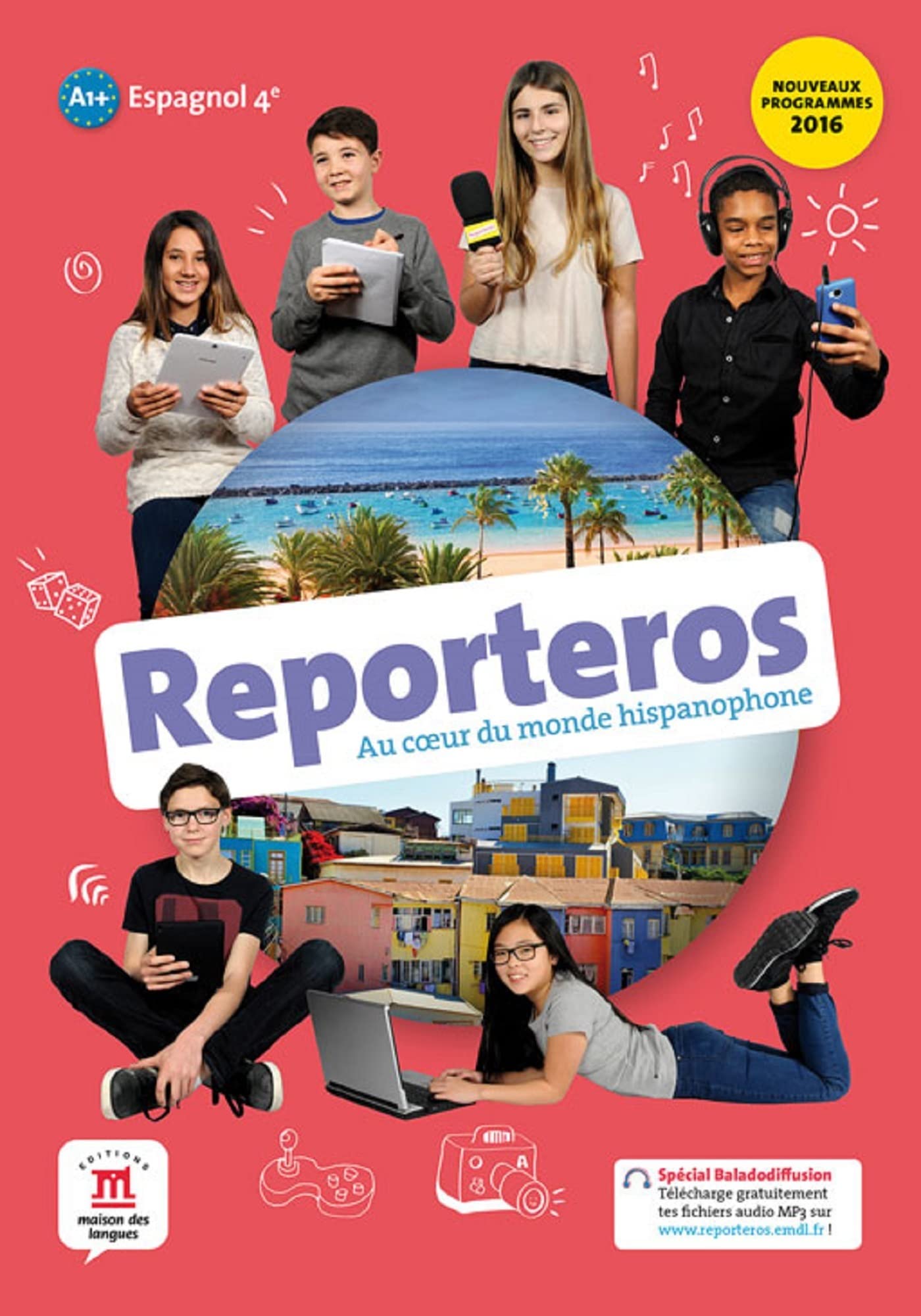 Reporteros: Espagnol 4e - Livre de l'eleve (A1-A2)